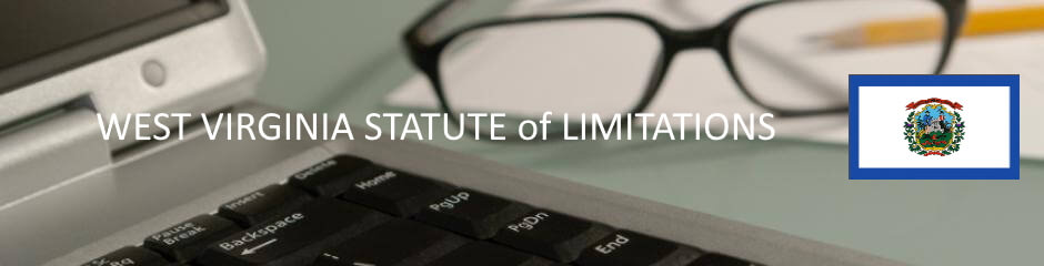 West Virginia Statute of Limitation