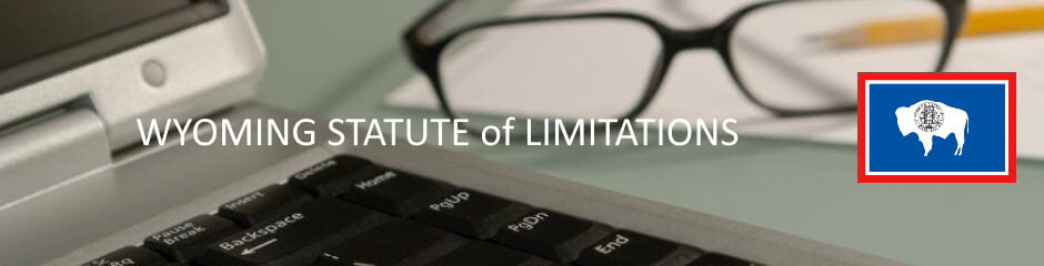 Wyoming Statute of Limitation